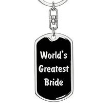 World&#39;s Greatest Bride v2 - Luxury Dog Tag Keychain - £23.59 GBP