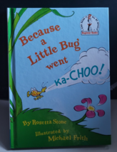 Hardback Book Because a Little Bug went Ka-Choo Rosetta Stone Cat in the Hat - $6.99