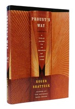 Roger Shattuck Proust&#39;s Way: A Field Guide To In Search Of Lost Time 1st Editio - $64.95