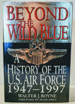 Beyond the Wild Blue by Walter Boyne St Martins Press SIGNED 1997 First Edition - £19.65 GBP