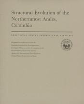 Structural Evolution of the Northernmost Andes, Colombia by Earl M. Irving - £13.42 GBP