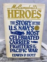 McCampbell&#39;s Heroes: The Story of the US Navy&#39;s Most Celebrated Carrier Fighters - £11.42 GBP