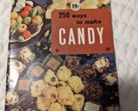 250 Ways To Make Candy Cookbook Recipe Book 1969 Vintage Retro Candies - $7.91