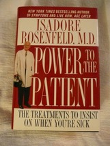 Power to the Patient: The Treatments to Insist on When You&#39;re Sick Isado... - $2.60