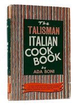Ada Boni The Talisman Italian Cook Book 1st Edition Early Printing - £77.13 GBP