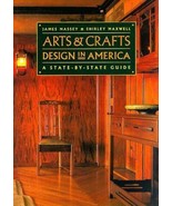 Arts and Crafts Design in America :A State-by-State Guide Maxwell and Ma... - $17.62 CAD
