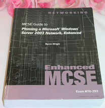 MCSE Guide to Microsoft Windows Server Network 2003 Enhanced MCSA Exam#70-293 - £28.10 GBP