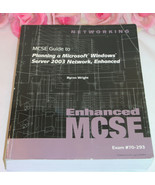 MCSE Guide to Microsoft Windows Server Network 2003 Enhanced MCSA Exam#7... - $34.99