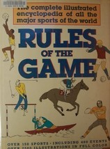 Rules of the Game: The Complete Illustrated Encyclopedia of all the Major Sports - £7.35 GBP