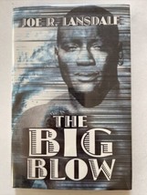 The Big Blow 2000 HC Trade Edition By Joe Lansdale Ex Library With Mylar... - £14.20 GBP