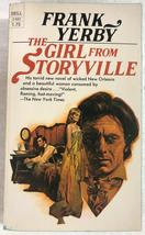 The girl from Storyville: A Victorian novel Yerby, Frank - $14.04