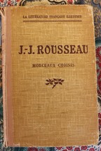 J. J Rousseau Morceaux Choisis 10th edition 1936 - £14.37 GBP
