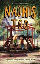Naomis Too by Rhuday-Perkovich Hardcover Brand New free ship 1st ed - £6.08 GBP