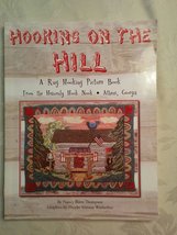 Hooking on the Hill; A Rug Hooking Picture Book From the Heavenly Hook Nook, Ath - £52.34 GBP