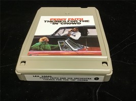 8 Track Tape Faith 1968 Percy Faith Themes For The &quot;In&quot; Crowd - £7.57 GBP