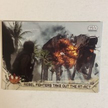 Rogue One Trading Card Star Wars #68 Rebel Fighters Take Out The AT Acts - £1.51 GBP