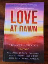 Love At Dawn by Meg Napier Paperback Book - Anthology - Autographed - JT... - $12.00