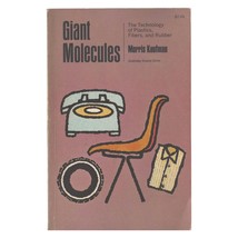 Giant Molecules Tech Plastic Vintage Science Book Rubber Fiber Kaufman Doubleday - £5.93 GBP