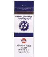 Matchbook Cover Gulf Oil Maxwell Fuels Hagersville Ontario - £3.91 GBP