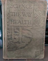 Science and the Way to Health  Andress and Brown 1929 Ginn And Company - $27.88