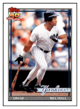 1991 Topps Mel Hall    New York Yankees Baseball Card GMMGC - £1.30 GBP