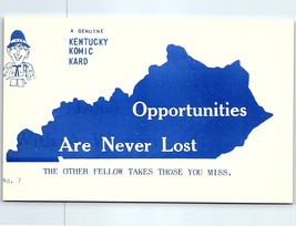 Postcard Kentucky Komic Kard Opportunities Are Never Lost The Other Fell... - £2.28 GBP