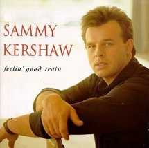 Feelin&#39; Good Train [Audio Cassette] Kershaw, Sammy - £2.95 GBP