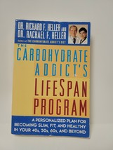 The Carbohydrate Addict&#39;s Lifespan Program - Richard Heller - £2.94 GBP