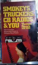 Smokeys, Truckers, CB Radios and You by Thomas Fensch Paperback Book - $18.84 MXN