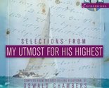 Selections from My Utmost for His Highest Chambers, Oswald - $2.93