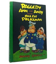 Johnny Gruelle Raggedy Ann And The Nice Fat Policeman Vintage Copy - £47.42 GBP