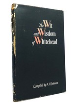 A. H. Johnson The Wit And Wisdom Of Whitehead 1st Edition 1st Printing - £36.93 GBP