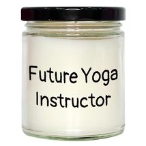 Gifts from Friends to Future Yoga Instructor Graduation 9oz Vanilla Soy Candle w - $24.45