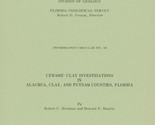 Ceramic Clay Investigations in Alachua, Clay, and Putnam Counties, Florida - $8.99