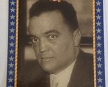 J Edgar Hoover Americana Trading Card Starline #141 - $1.97