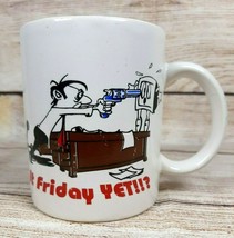Vintage &#39;&#39;Is It Friday Yet&#39;&#39; Humorous Novelty Coffee Mug Shoot Computer Tea Cup - £6.32 GBP