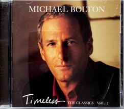 Michael Bolton: Timeless; The Classics Volume 2 [CD 1992 on Columbia] - £0.88 GBP