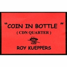 Coin In Bottle (Canadian Quarter) -Trick - £11.78 GBP