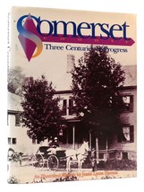 Jessie Lynes Havens SOMERSET COUNTY Three Centuries of Progress : an Illustrated - £69.59 GBP