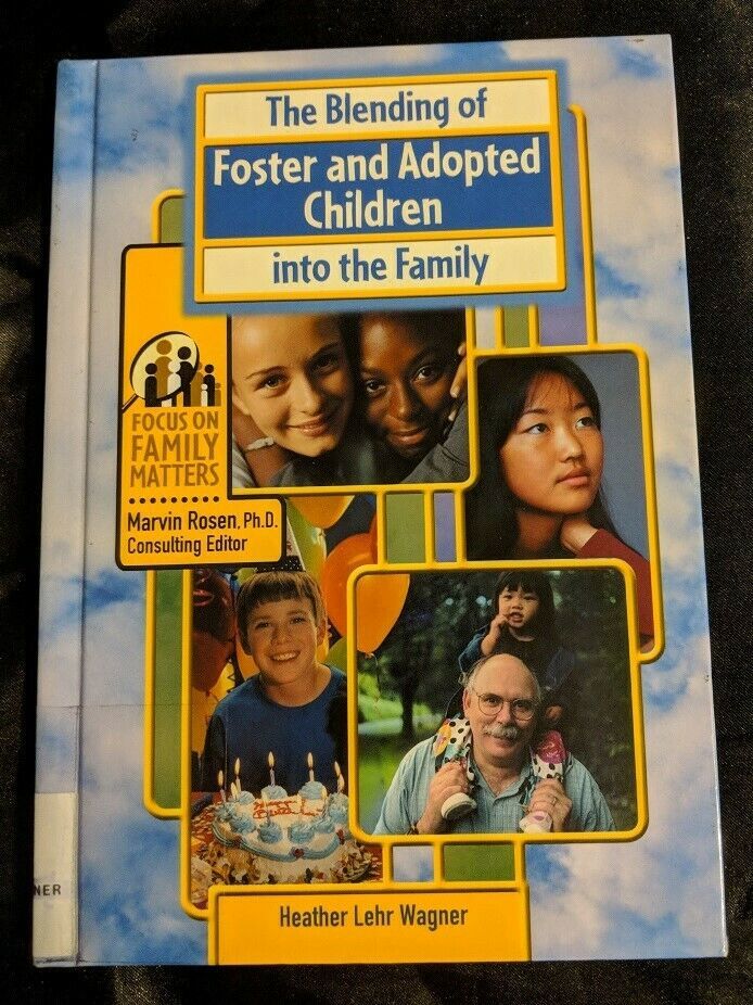 Blending of Foster and Adopted Children into the Family Hardcover - $6.92