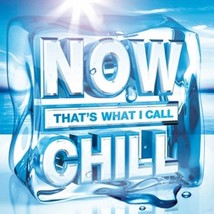 Various - Now Music That&#39;S What I Call Chill (2× Cd Album 2012, Compilation) - £5.35 GBP