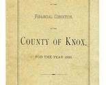 1886 Statement of the Financial Condition of the County of Knox  - $74.44