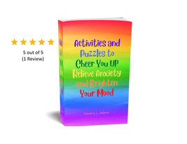 Activities and Puzzles to Cheer You Up, Relieve Anxiety, and Brighten Yo... - $10.00