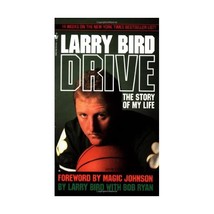 Drive: The Story of My Life Larry Bird - £9.62 GBP