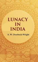 Lunacy in India [Hardcover] - £32.21 GBP