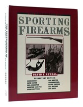 David E. Petzal The Encyclopedia Of Sporting Firearms 1st Edition 1st Printing - £45.88 GBP