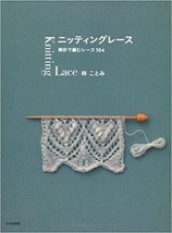 Knitting Lace by Kotomi Hayashi Japanese Craft Book Japan Magazine - $1,112.48 MXN