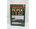Stackpole Military History Series Kampfgruppe Peiper At The Battle Of Th... - $35.63