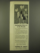 1930 George D. Aiken Flower Bulbs Ad - Springtime flowers of the woods - £14.55 GBP