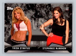 Trish Stratus vs. Stephanie McMahon #2 2016 Topps WWE Rivalries - £3.77 GBP